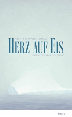 Herz auf Eis (eBook, ePUB) - Autissier, Isabelle