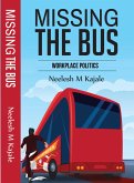 MISSING THE BUS (eBook, ePUB)