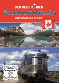 Der Reiseführer - Kanada mit dem Zug - Natur Ganz Nah