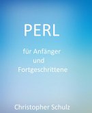 Perl für Anfänger und Fortgeschrittene (eBook, ePUB)