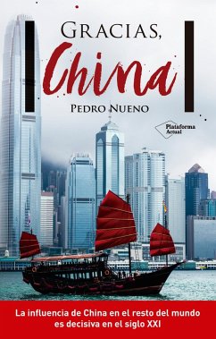 Gracias, China (eBook, ePUB) - Nueno, Pedro