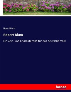 Robert Blum - Blum, Hans