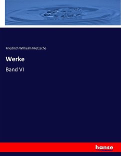 Werke - Nietzsche, Friedrich