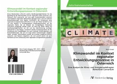 Klimawandel im Kontext regionaler Entwicklungsprozesse in Österreich