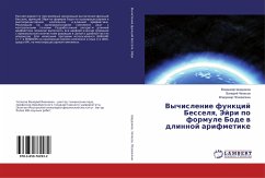 Vychislenie funkcij Besselq, Jejri po formule Bode w dlinnoj arifmetike - Shardakov, Vladimir;Chepasov, Valerij;Pozevalkin, Vladimir