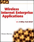 Wireless Internet Enterprise Applications (eBook, PDF) Wireless Internet Enterprise Applications (eBook, PDF)