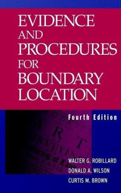 Evidence and Procedures for Boundary Location (eBook, PDF) - Robillard, Walter G.; Wilson, Donald A.