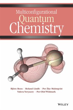 Multiconfigurational Quantum Chemistry (eBook, PDF) - Roos, Björn O.; Lindh, Roland; Malmqvist, Per Åke; Veryazov, Valera; Widmark, Per-Olof