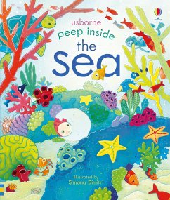 Peep Inside: The Sea - Milbourne, Anna;Dimitri, Simona