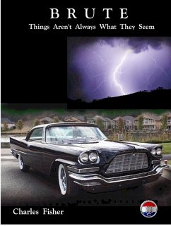 Brute: Things Aren't Always What They Seem (eBook, ePUB) - Fisher, Charles