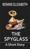 The Spyglass (eBook, ePUB) The Spyglass (eBook, ePUB)