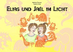 Elias und Jaél im Licht - Theurer, Marlies