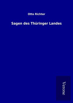Sagen des Thüringer Landes - Richter, Otto