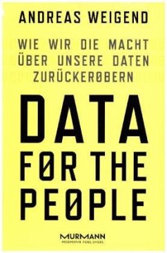 Data for the People - Weigend, Andreas