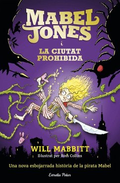 Mabel Jones i la ciutat prohibida : Mabel Jones 2 - Mabbitt, Will