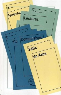 Nuevas lecturas compulsivas - Azúa, Félix De