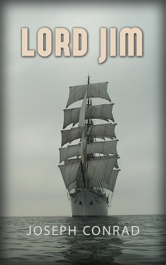 Lord Jim (eBook, ePUB) - Conrad, Joseph; Conrad, Joseph; Conrad, Joseph