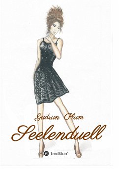 Seelenduell - Plum, Gudrun