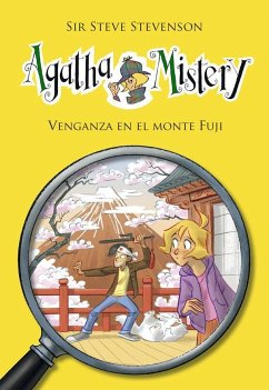 Agatha Mistery 24. Venganza en el monte Fuji - Turconi, Stefano; Stevenson, Steve