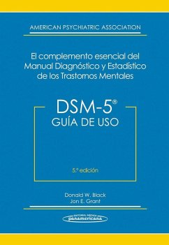 DSM-5, guía de uso : el complemento esencial del manual diagnóstico y estadístico de los trastornos mentales - American Psychiatric Association