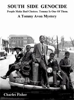 South Side Genocide: A Tommy Avon Mystery (Tommy Avon Mysteries) (eBook, ePUB) - Fisher, Charles