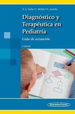 Diagnóstico y terapéutica en pediatría : guía de actuación - Urda Cardona, Antonio Luis