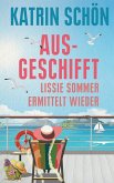 Ausgeschifft / Lissie Sommer Bd.2 Ausgeschifft / Lissie Sommer Bd.2
