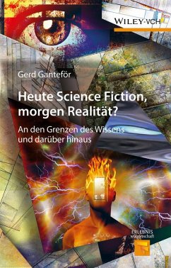 Heute Science Fiction, morgen Realität? (eBook, ePUB) - Ganteför, Gerd