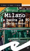 Milano fa paura la 90 (eBook, ePUB)
