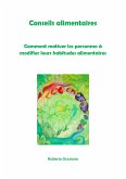 Conseils Alimentaires. Comment Motiver Les Personnes À Modifier Leurs Habitudes Alimentaires (eBook, ePUB)