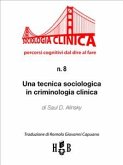 Una tecnica sociologica in criminologia clinica (eBook, ePUB)