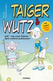 Taiger & Wutz (eBook, ePUB)