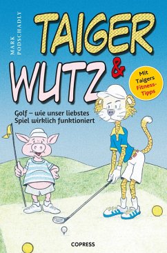 Taiger & Wutz (eBook, ePUB) - Podschadly, Mark