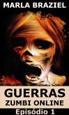 Guerras Zumbi Online: Episodio 1 (eBook, ePUB)