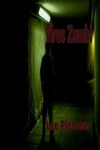 Vírus Zumbi (eBook, ePUB) - Pletzers, Lee