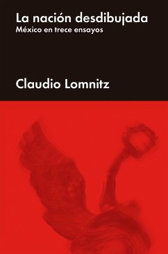 La nación desdibujada (eBook, ePUB) - Lomnitz, Claudio
