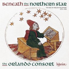 Beneath The Northern Star-Engl.Polyphony Ab 1270 - Orlando Consort,The
