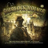 Im Auftrag der Krone / Sherlock Holmes Chronicles Bd.45 (2 Audio-CDs)