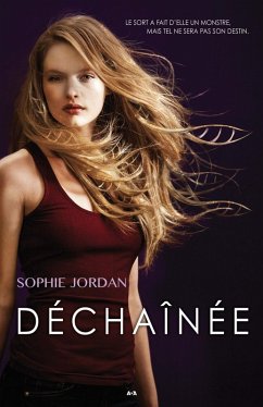 Dechainee (eBook, ePUB) - Sophie Jordan, Jordan