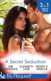 A Secret Seduction: A Secret Until Now / A Sinful Seduction / Secrets of a Shy Socialite (Mills & Boon By Request) (eBook, ePUB)