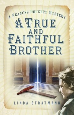 A True and Faithful Brother (eBook, ePUB) - Stratmann, Linda