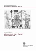 König, Reich und Fürsten im Mittelalter (eBook, PDF)