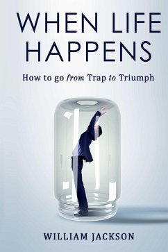 When Life Happens (eBook, ePUB) - Jackson, William