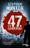 Der 47. Samurai (eBook, ePUB) Der 47. Samurai (eBook, ePUB)