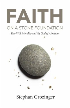 Faith On a Stone Foundation (eBook, ePUB) - Grozinger, Stephan