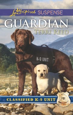 Guardian (Mills & Boon Love Inspired Suspense) (Classified K-9 Unit, Book 1) (eBook, ePUB) - Reed, Terri