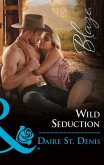 Wild Seduction (Mills & Boon Blaze) (eBook, ePUB)