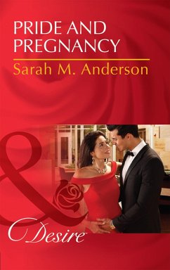 Pride And Pregnancy (eBook, ePUB) - Anderson, Sarah M.