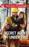 Secret Agent Under Fire (Mills & Boon Romantic Suspense) (Silver Valley P.D., Book 4) (eBook, ePUB)