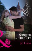 Seduced In The City (Mills & Boon Blaze) (NYC Bachelors, Book 3) (eBook, ePUB)